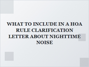What to Include in Your Hoa Nighttime Noise Clarification Letter